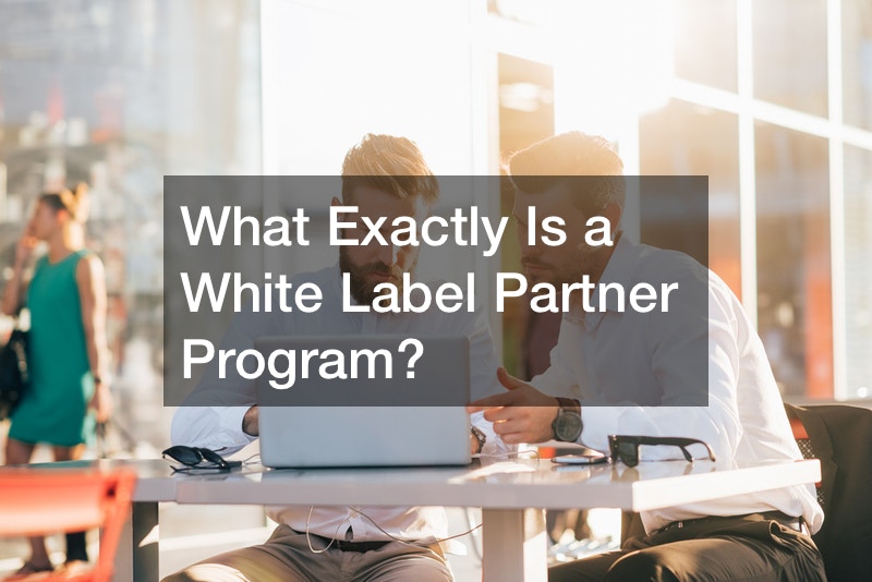 What Exactly Is a White Label Partner Program?
